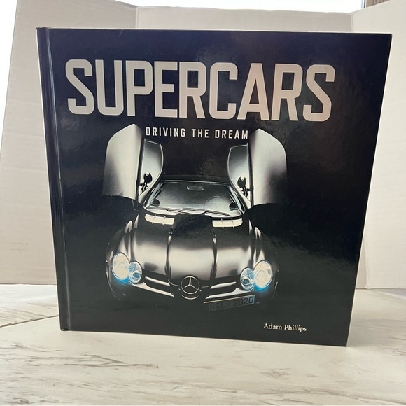 Supercars Driving The Dream By Adam Phillips Hard Cover Book - Picture 1 of 16